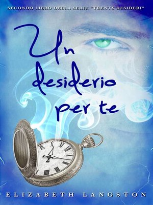 cover image of Un desiderio per te